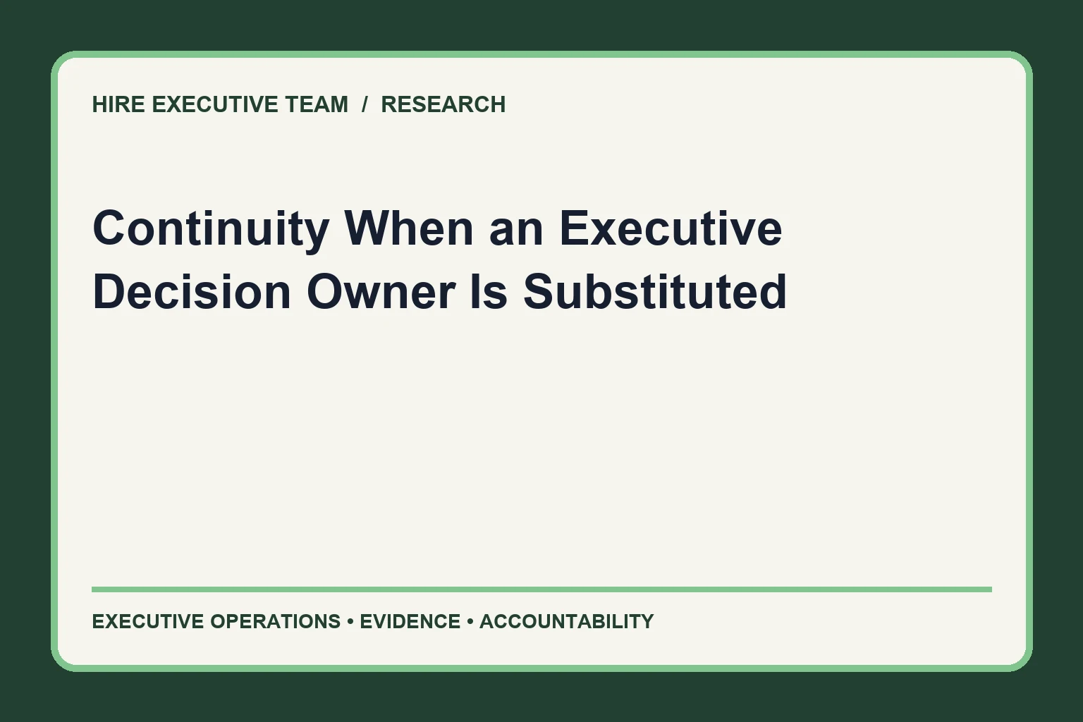 Continuity When an Executive Decision Owner Is Substituted research illustration