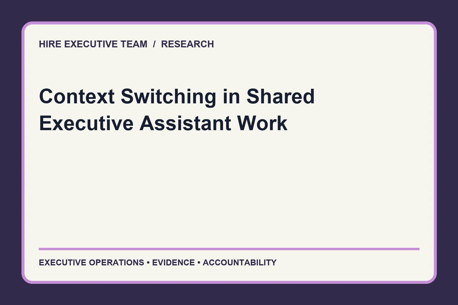 Context Switching in Shared Executive Assistant Work research illustration