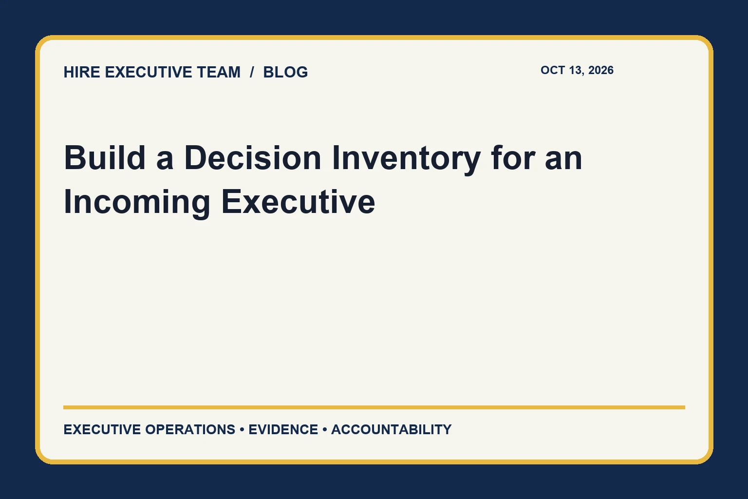 Build a Decision Inventory for an Incoming Executive article illustration