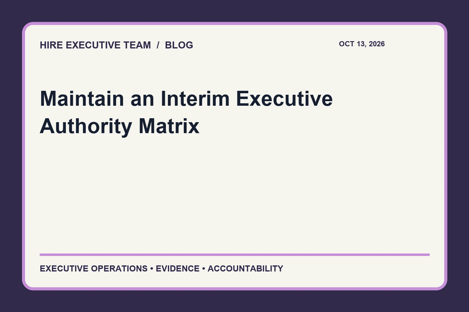 Maintain an Interim Executive Authority Matrix article illustration